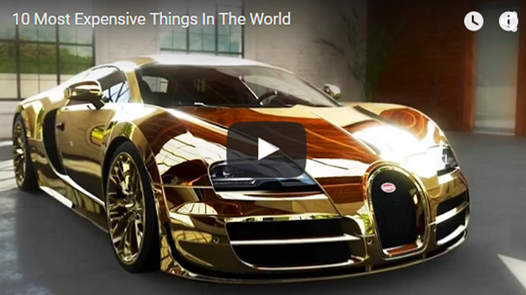 The 10 Most Expensive Things In The World