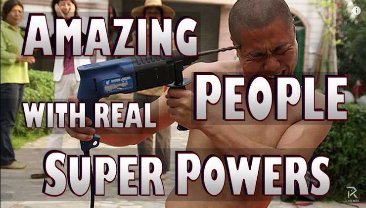 Amazing Human beings With Real Super Powers