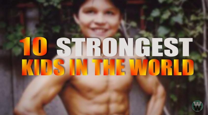 10 Strongest Children in the  World