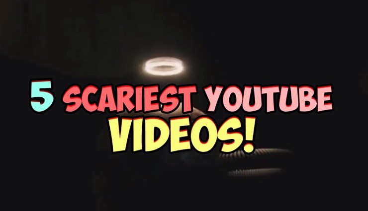 5 Scariest YouTube Videos!